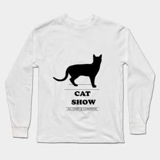 CAT SHOW ALL START CHAMPION T SHIT Long Sleeve T-Shirt